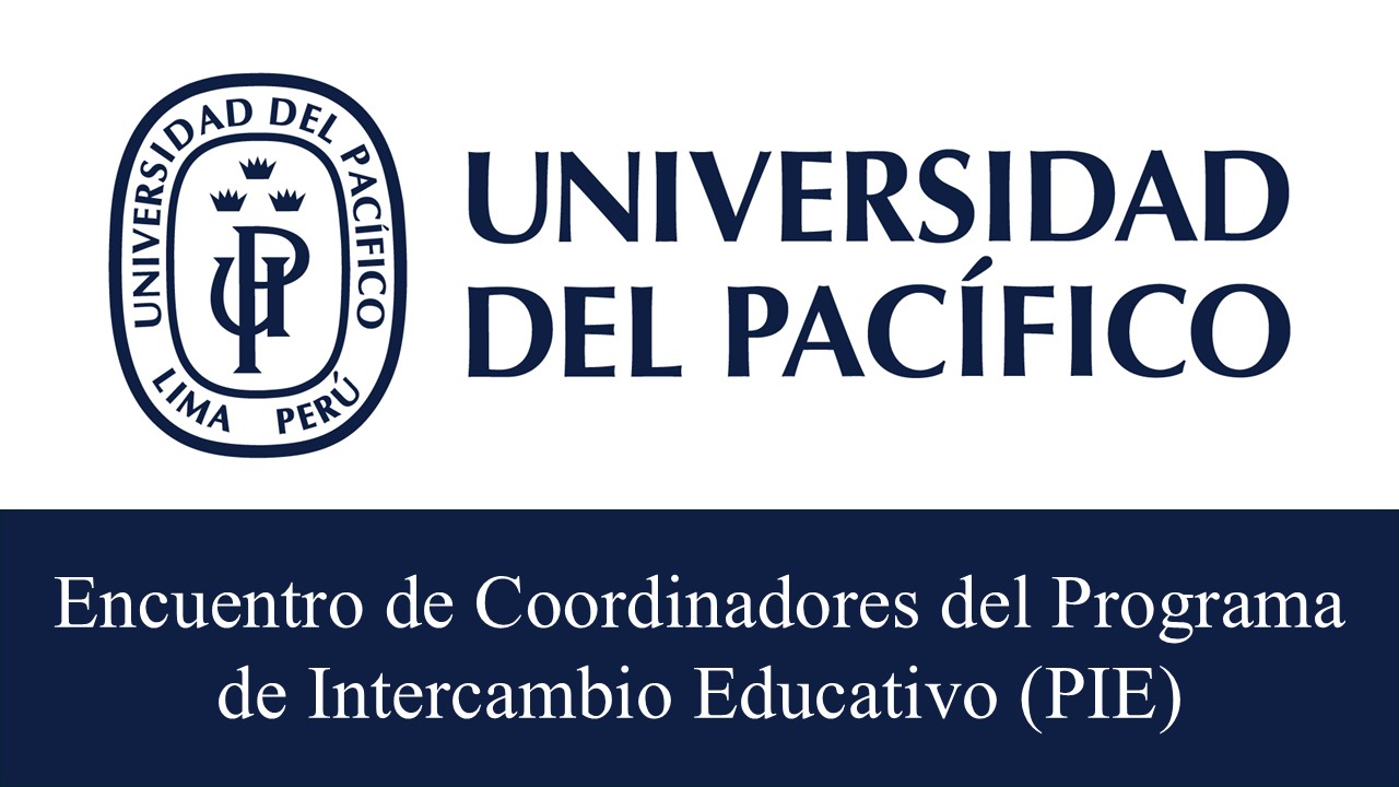 Encuentro de Coordinadores del Programa de Intercambio Educativo (PIE)